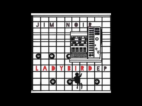 Jim Noir - Ladybird