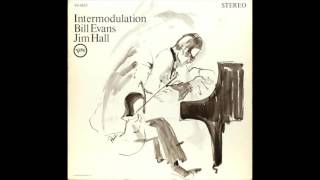 Bill Evans & Jim Hall - Intermodulation (1966 Album)