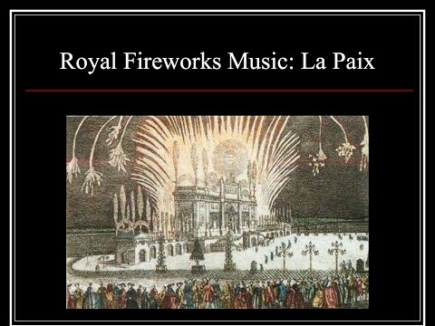 III. La Paix:  Largo alla siciliana - Music for the Royal Fireworks by George Frideric Handel