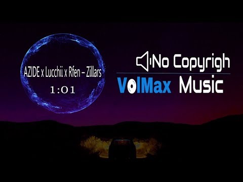 👉 TRAP 👈 🔊 AZIDE x Lucchii x Rfen – Zillars  ✅  No Copyright Release
