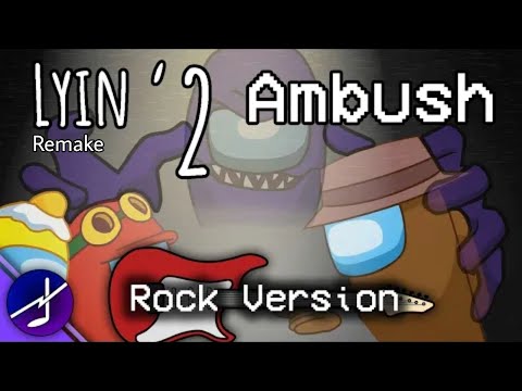 CG5, RichaadEB X DAGames - Lyin' 2 Ambush (Rock Ver.) - Mashup (in Among Us game)