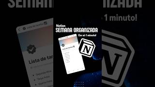 Como usar o Notion em 1 minuto (Organize sua semana)