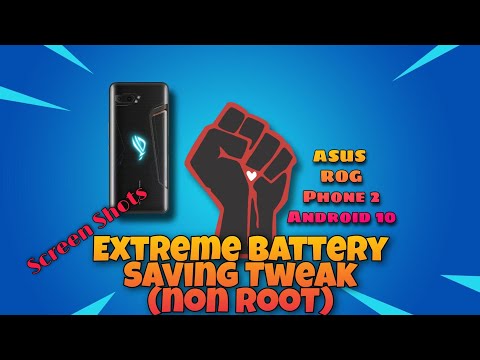 Asus Rog phone 2 Extreme Battery Saving Tweaks | Non Root | 9hr+ Screen on Time at 120Hz Display
