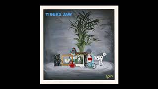 Tigers Jaw - Follows