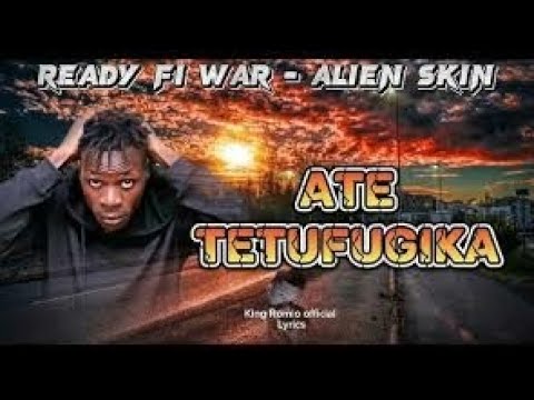 Ready fi war _Lyrics -Alien skin (JahCureUg studios)