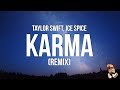 Taylor Swift - Karma (Lyrics) feat. Ice Spice
