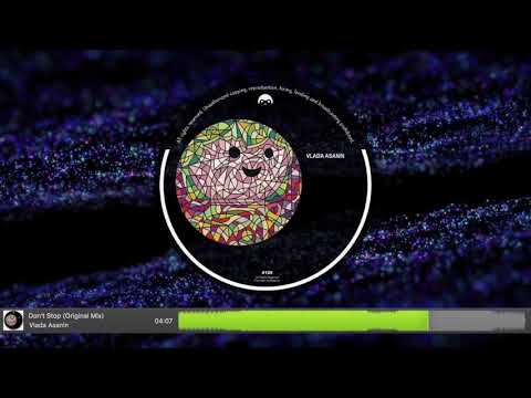 Vlada Asanin - Don't Stop ( Original Mix )