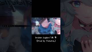 【Vtuber / Vsinger】broken sugar / 池年【Original Song】#shorts  #vtuber