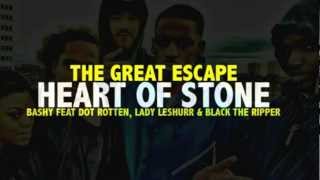 Bashy - Heart Of Stone (Feat. Dot Rotten, Black The Ripper & Lady Leshurr)