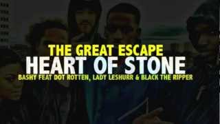 Bashy - Heart Of Stone (Feat. Dot Rotten, Black The Ripper &amp; Lady Leshurr)
