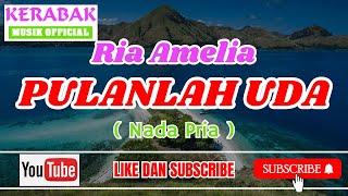 Download lagu KARAOKE MINANG, PULANGLAH ADIAK Pulanglah Uda Ria Amelia Karaoke Nada Pria mp3 Download lagu KARAOKE MINANG, PULANGLAH ADIAK Pulanglah Uda Ria Amelia Karaoke Nada Pria mp3