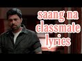 Saang Naa Lyrics Classmates Marathi Movie