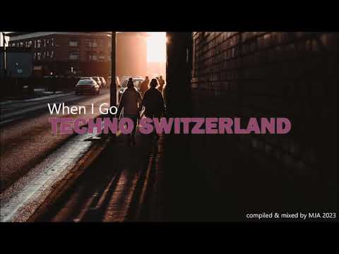 When I Go - mixed by mja techno - 16th March 2023