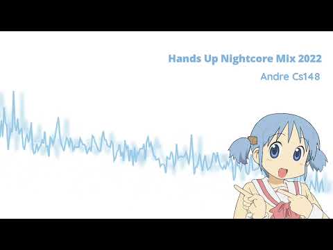 Hands Up Nightcore Mix 2022 by Andre Cs148 #1