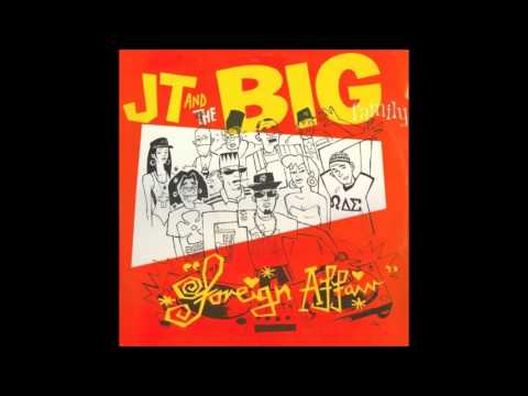 J.T. AND THE BIG FAMILY: Foreign affair (beats mix)