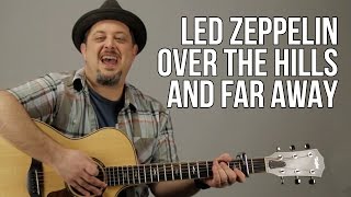 Led Zeppelin - Over The Hills And Far Away - Guitar Lesson - Part1 Acoustic Guitar