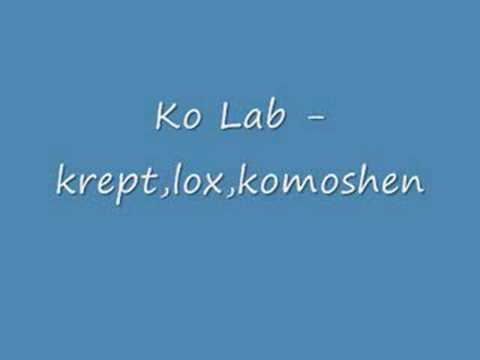 KO LAB - Krept,Lox,Komoshen