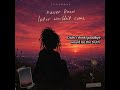 Never Knew Later Wouldn't Come | I Never Knew It Was Goodbye - INGAROSE