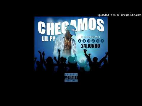 Lil Py-Chegamos[Prod.by- DJ Vado Poster]