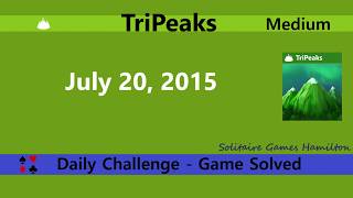Microsoft Solitaire Collection | Tripeaks Medium - July 20, 2015 | Daily Challenges