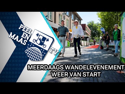 Meerdaags Wandelevenement weer van start - 3 juni 2022 - Peel en Maas TV Venray