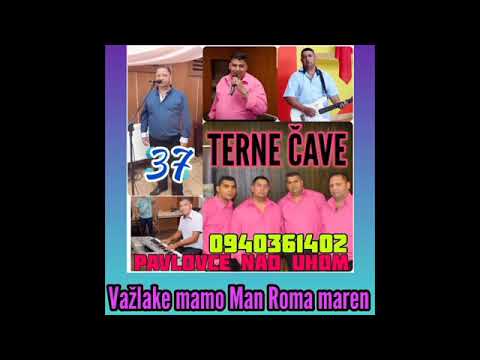 PAVLOVCE TERNE CAVE 37   VAZLAKE MAMO MAN ROMA MAREN
