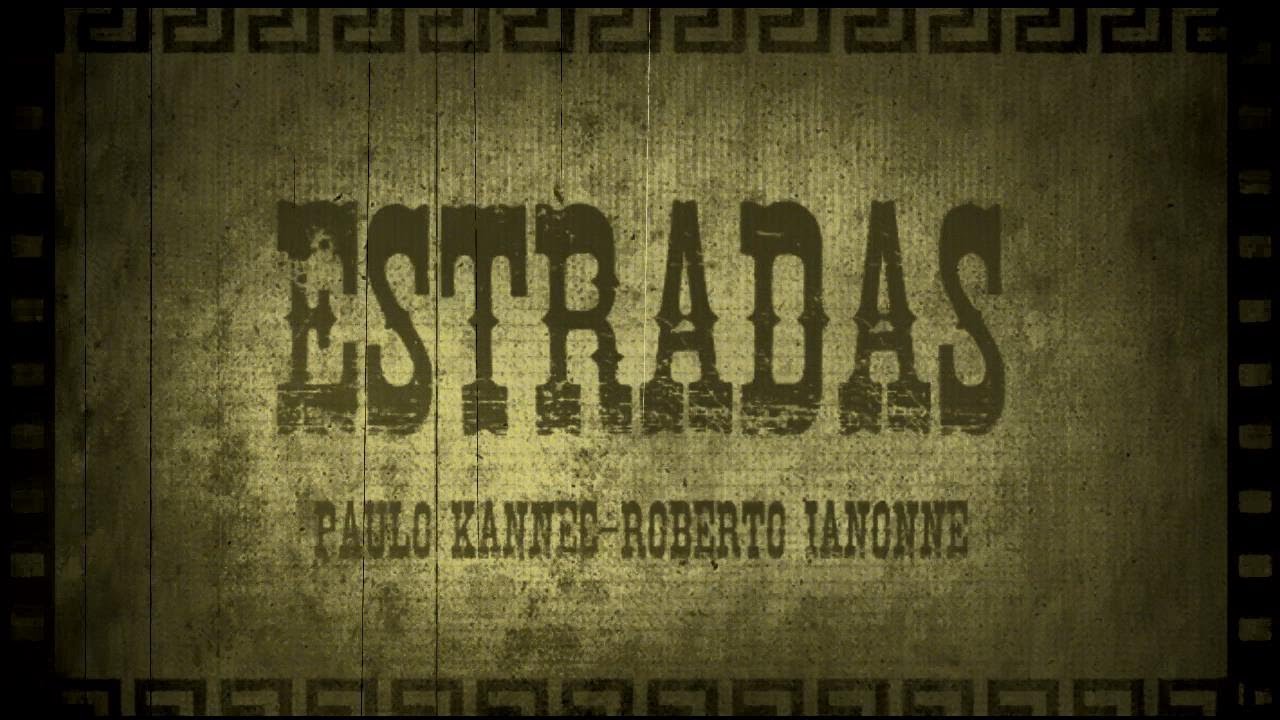 PAULO KANNÉC & ALOYSIO BECKER - ESTRADAS