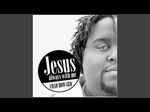 Jesus Always With Me