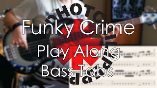 Red Hot Chili Peppers - Funky Crime // Bass Cover // Play Along Tabs and Notation