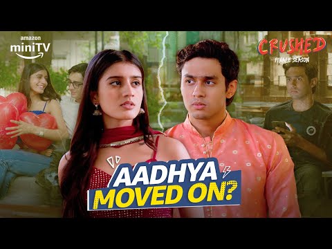 Crushed Season 4 Sam Aadhya Finally Talk ft. Rudhraksh Jaiswal, Aadhya Anand | Amazon miniTV