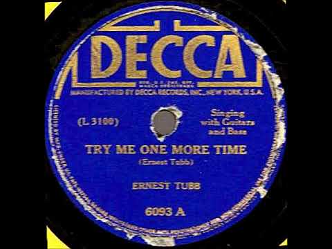 Try Me One More Time - Ernest Tubb