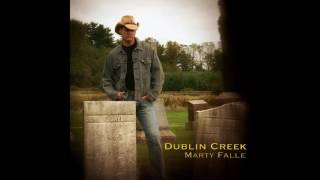 "Dublin Creek" - Marty Falle