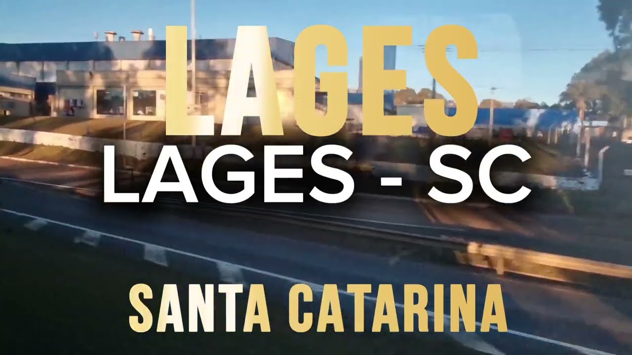 LAGES - SC [Cidade de Lages - Santa Catarina]