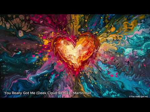 You Really Got Me Deek Cloud Remix - Martin Hall
