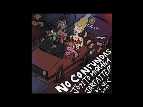 NO CONFUNDAS - Josito Migraña y Jarfaiter - [ Dj.Cec ]