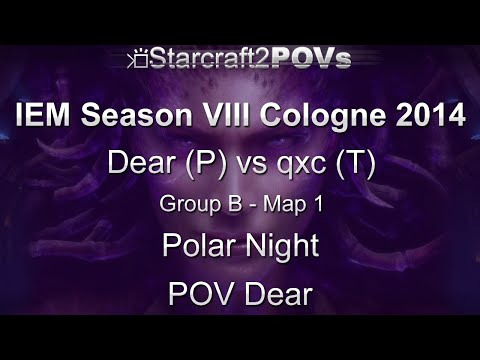 SC2 HotS - IEM VIII Cologne 2014 - Dear vs qxc - Group B - Map 1 - Polar Night - Dear