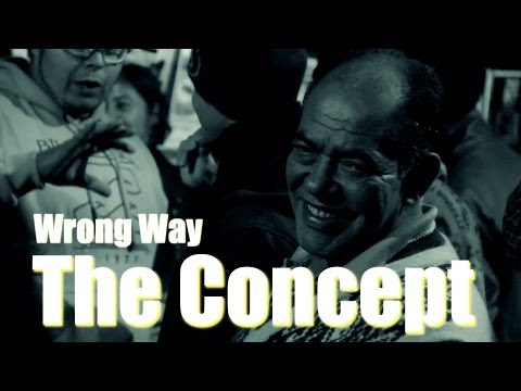 The Concept - Wrong Way