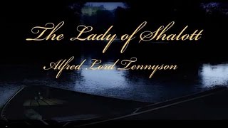 The Lady of Shalott -Alfred, Lord Tennyson - Loreena McKennitt