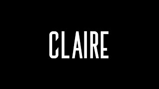 Claire Official Trailer (2016)
