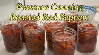 Pressure Canning Roasted Red Peppers