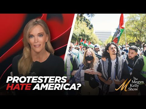 Megyn Kelly Highlights Bratty Anti-Israel UCLA Protesters Admitting They Want to Take Down America
