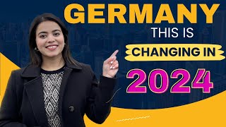 New Changes in 2024 | Germany updates for Students and Families