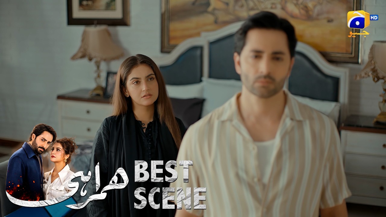 Humrahi Episode 16 | 𝐁𝐞𝐬𝐭 𝐒𝐜𝐞𝐧𝐞 𝟎𝟑 | Danish Taimoor - Hiba Bukhari - Ayub Khosa | Har Pal Geo