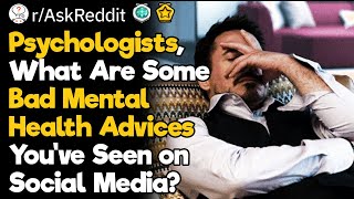 Worst Pieces of Mental Health Advice Shared on Social Media