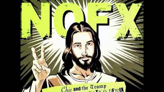 NOFX - Everything in Moderation (Chic and the Tramp Especially Moderation Remix)