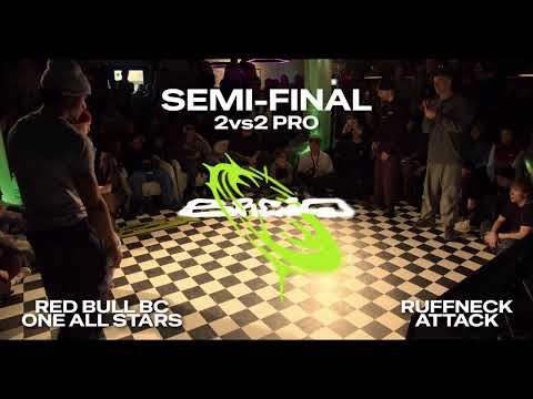 Red Bull Bc One All Stars vs Ruffneck Attack | Semi - Final | 2vs2 Pro | BREIQ 2025