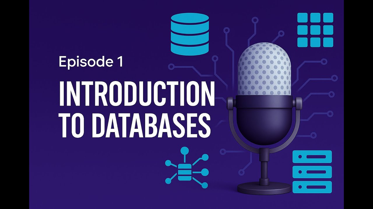 Episode 1 | Databases: Foundations, DBMS, & Real-World Uses | BCIS 4301