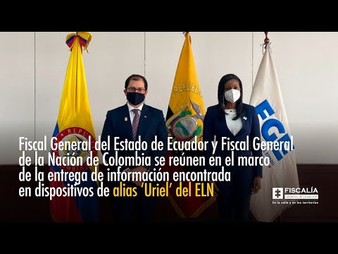 Fiscal Francisco Barbosa se reúne con Fiscal de Ecuador en el marco de la entrega de información encontrada en dispositivos de alias ‘Uriel’