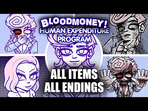 BLOODMONEY 2! Human Expenditure Program - All Items & All Endings (Showcase)