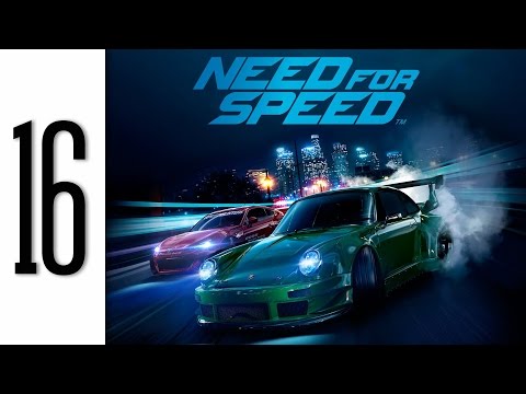 Need for Speed 2015 Gameplay Walkthrough Part 16 No Commentary - Xbox One (NFS 2015)